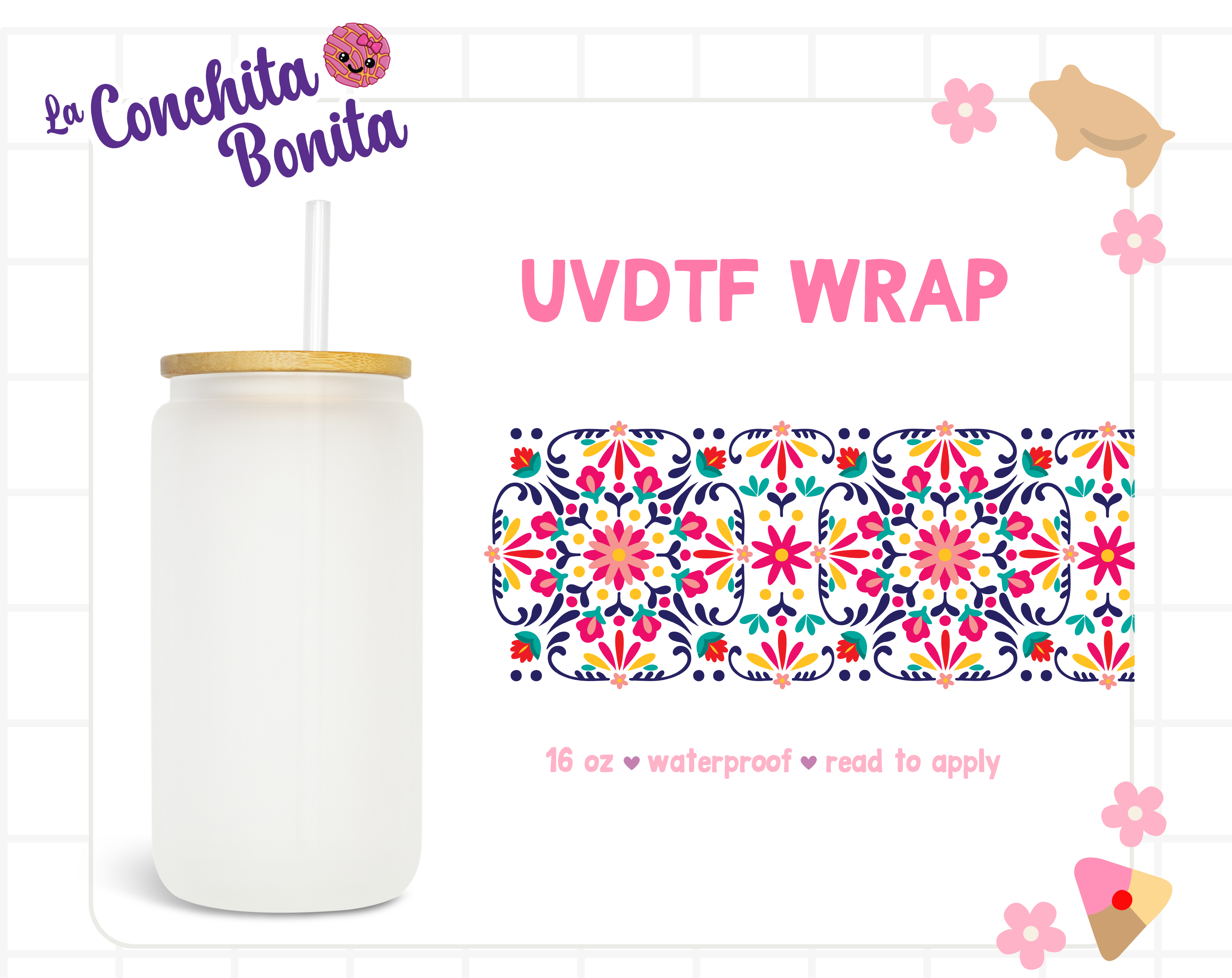 UVDTF Colorful Mexican Wrap – La Conchita Bonita