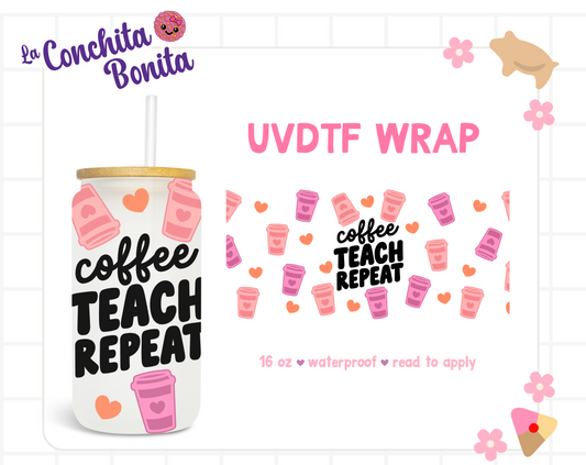 UVDTF Coffee Teach Repeat Wrap