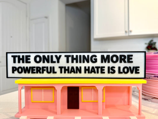 Only Love 3d Desk Sign